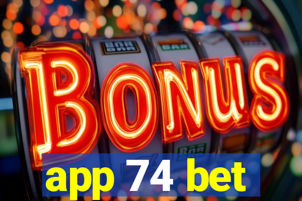 app 74 bet